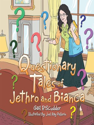 cover image of Questionary Tales of Jethro and Bianca